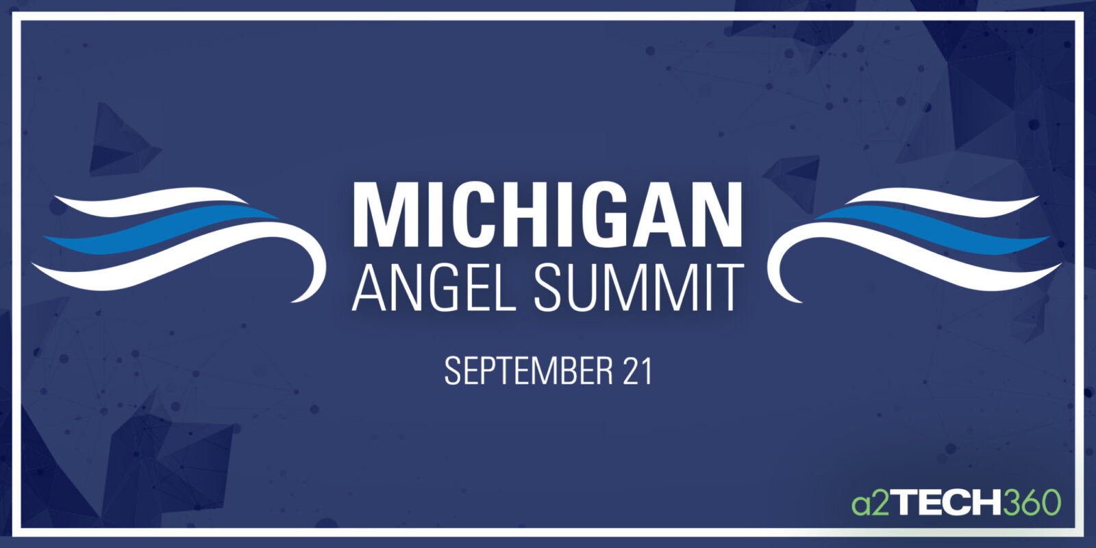 Michigan Angel Summit to Deliver Incredible Speaker Line Up, Valuable