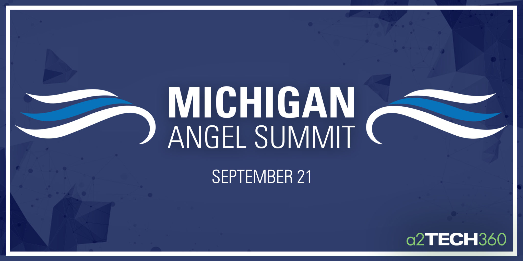 Michigan Angel Summit to Deliver Incredible Speaker Line Up, Valuable