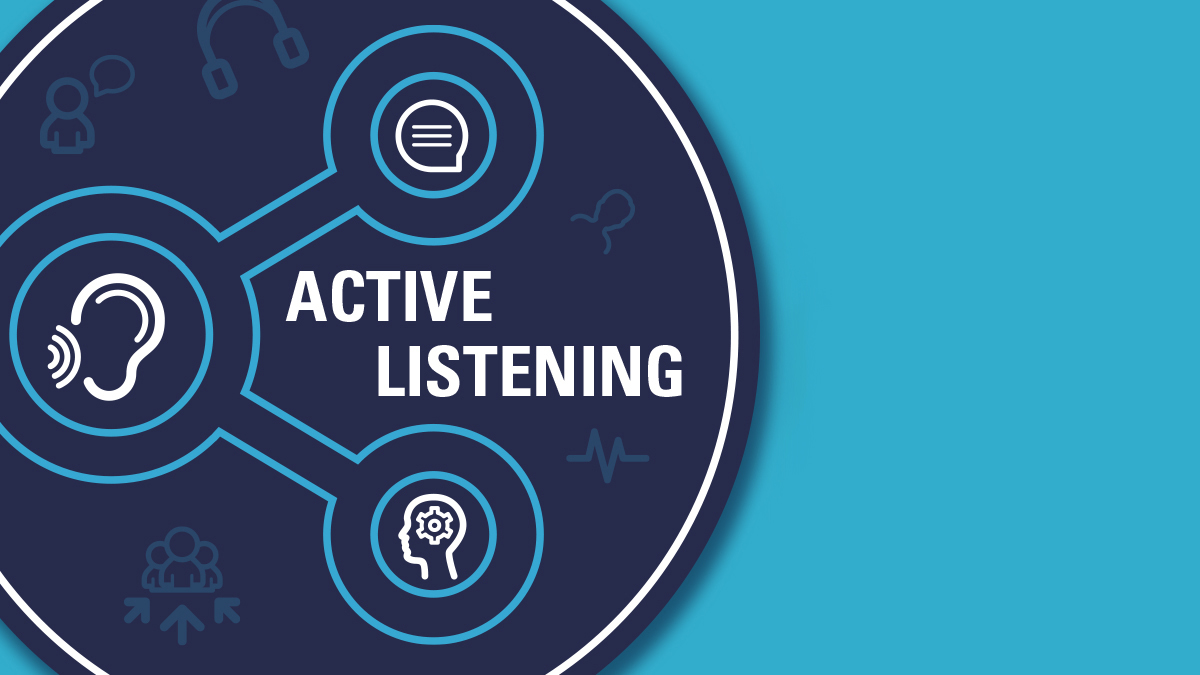 Tools To Lead Through Trying Times Active Listening Skills Ann Arbor