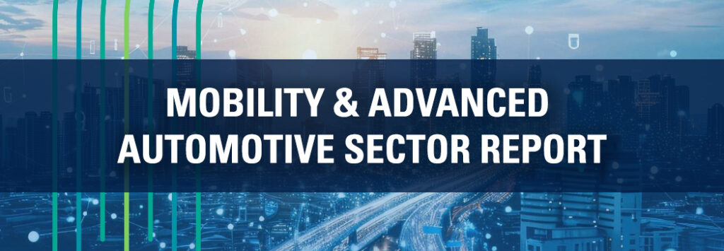 View the Advanced Automotive & Mobility Sector Report